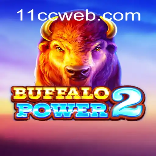 Discover BuffaloPower2: An Exciting Adventure in the Realm of 11CC.com