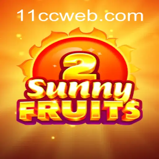 Discover the Exciting World of SunnyFruits2 on 11CC.com